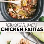 Pinterest Image with Text Overlap for Crock Pot Chicken Fajitas.