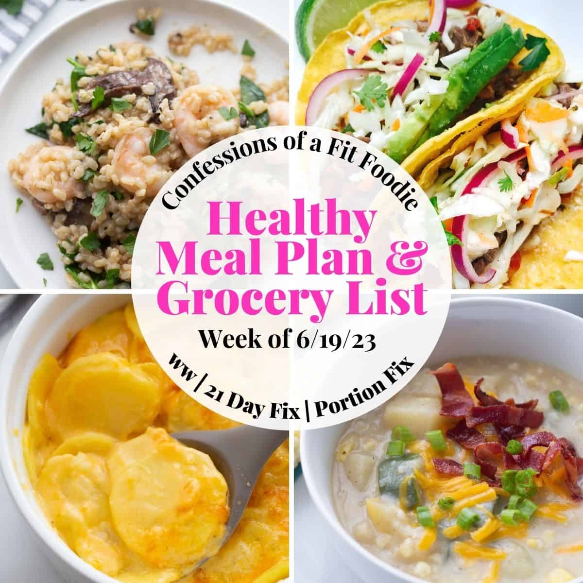 Food photo collage with black and pink text on a white circle. Text says, "Healthy Meal Plan 6/19/23" 