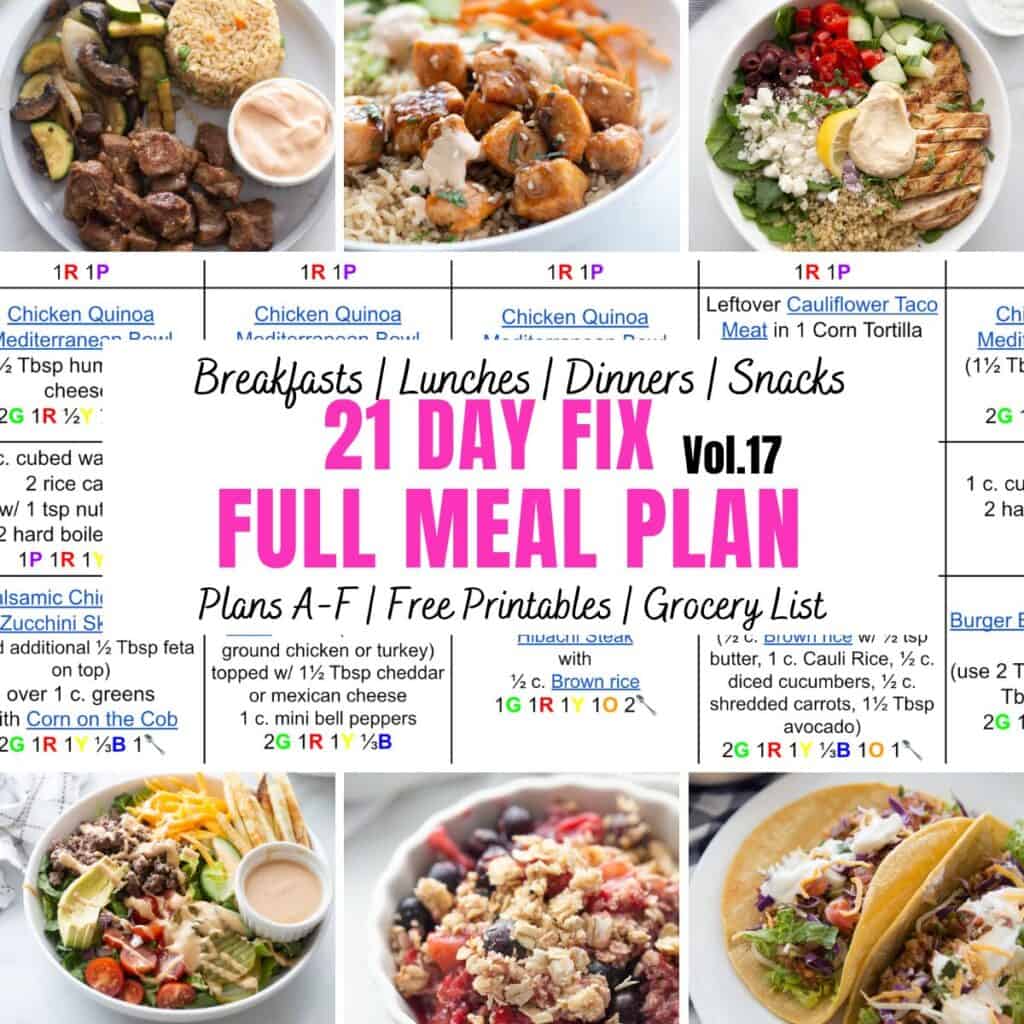 Food photo collage with pink and black text on a white background. Text says, "21 Day Fix Full Meal Plan" Vol 17.