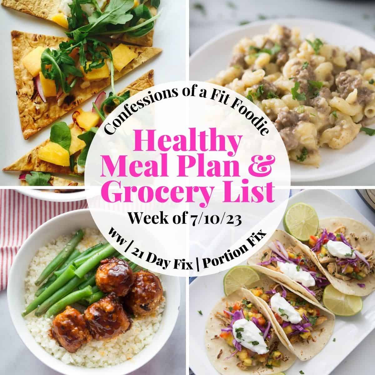 Food photo collage with pink and black text on a white circle. Text says, "Healthy Meal Plan & Grocery List Week of 7/10/23"