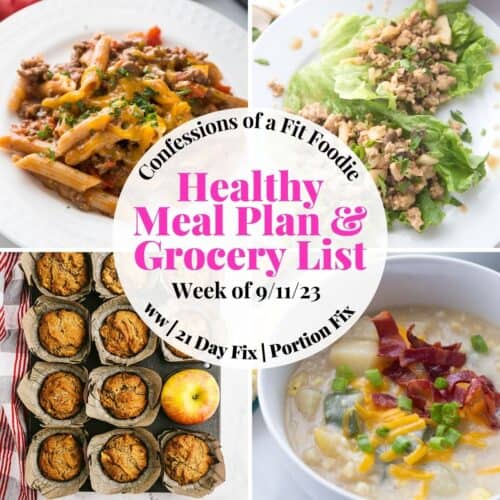 Healthy Weekly Meal Plan [Week of 9/11/23] - Confessions of a Fit Foodie