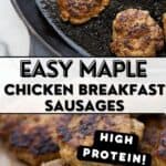 Pinterest collage for easy maple chicken breakfast sausages.