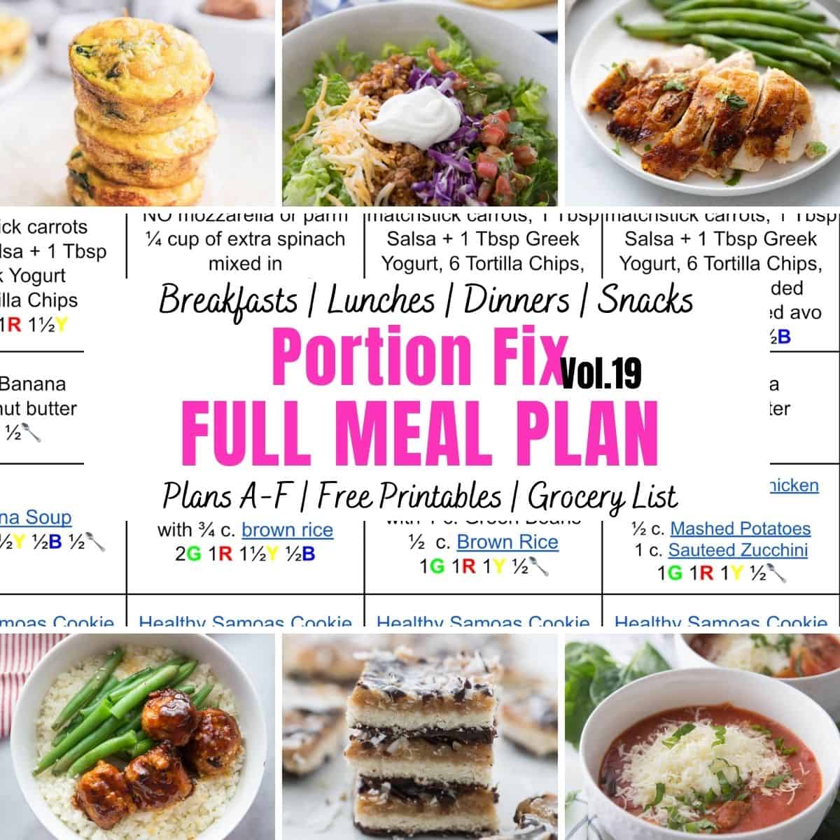 Food photo collage with pink and black text. Text says, "Portion Fix Full Meal Plan Vol. 19"
