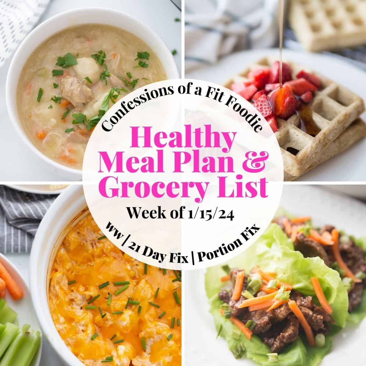 Food photo collage with pink and black text on a white circle. Text says, "Healthy Meal Plan Week of 1/15/24"