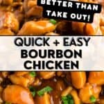 Pinterest image for a quick and easy bourbon chicken recipe.
