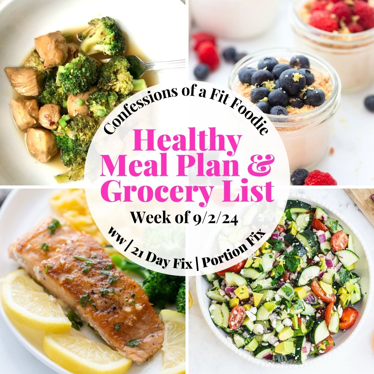 Food photo collage with pink and black text on a white circle. Text says, "Healthy Meal Plan & Grocery List 9/2/24"