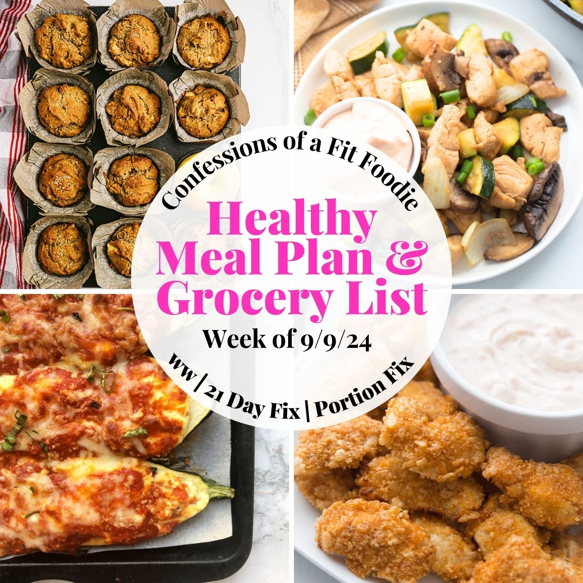 Food photo collage with pink and black text on a white circle. Text says, "Healthy Meal Plan & Grocery List 9/9/24"