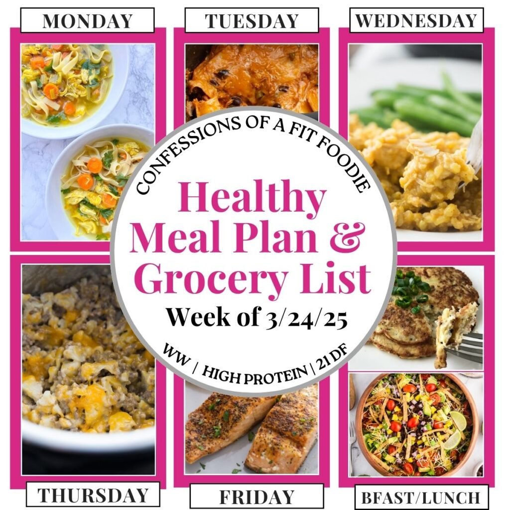 Food photo collage with 7 photos. Above or below each photo is black, all caps test on a white background. In the middle of the image is pink and black text on a white background. Text says, "Meal Plan & Grocery List Week of 3/24/25"