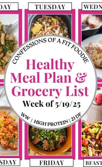 Food photo collage with pink and black text on a white circle. Text says, "Healthy Meal Plan and Grocery List Week of 5/19/25". Above and below each photo is names of the day of the week and "bfast/lunch" in black all caps text.