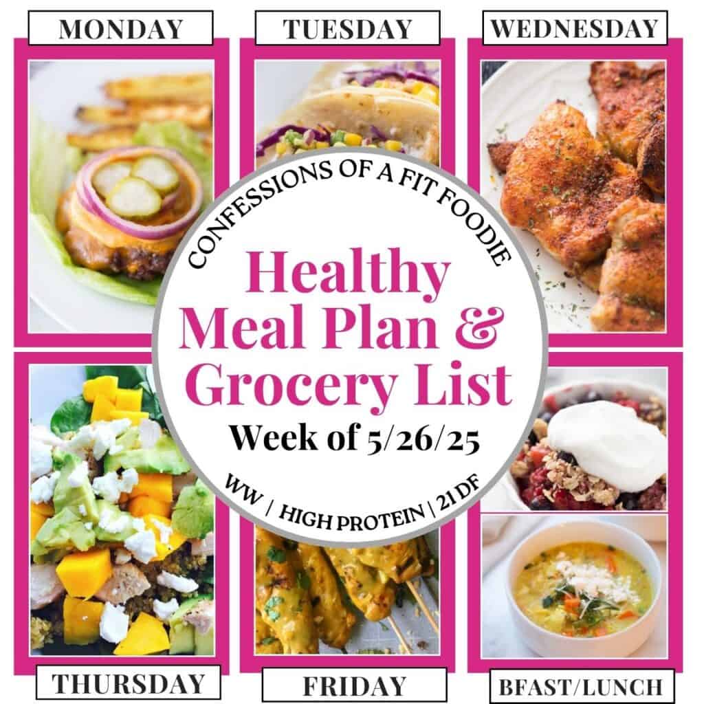 Food photo collage with pink and black text on a white circle. Text says, "Healthy Meal Plan and Grocery List Week of 5/26/25". Above and below each photo is names of the day of the week and "bfast/lunch" in black all caps text.