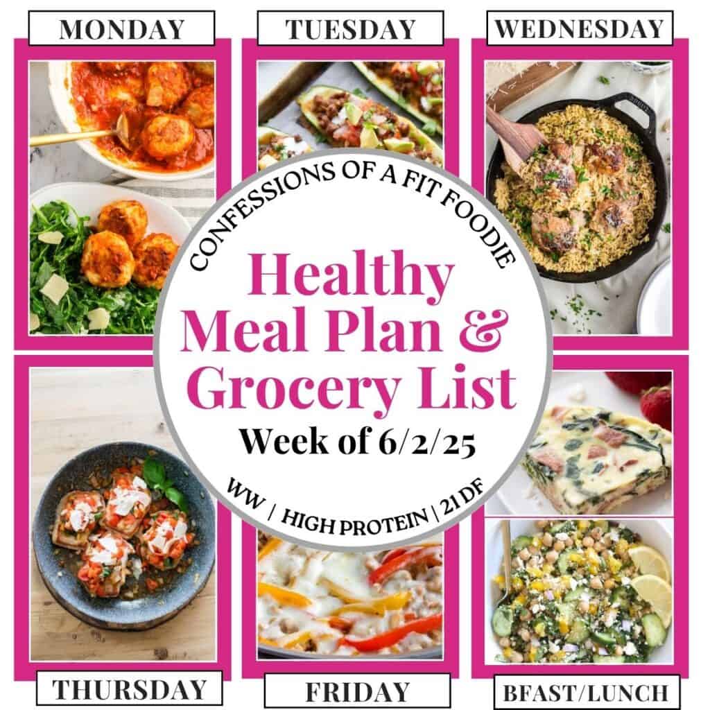 Food photo collage with pink and black text on a white circle. Text says, "Healthy Meal Plan and Grocery List Week of 6/2/25". Above and below each photo is the names of the day of the week and "bfast/lunch" in black all caps text.