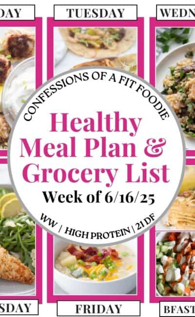 Food photo collage with pink and black text on a white circle. Text says, "Healthy Meal Plan and Grocery List Week of 6/16/25". Above and below each photo is the names of the day of the week and "bfast/lunch" in black all caps text.