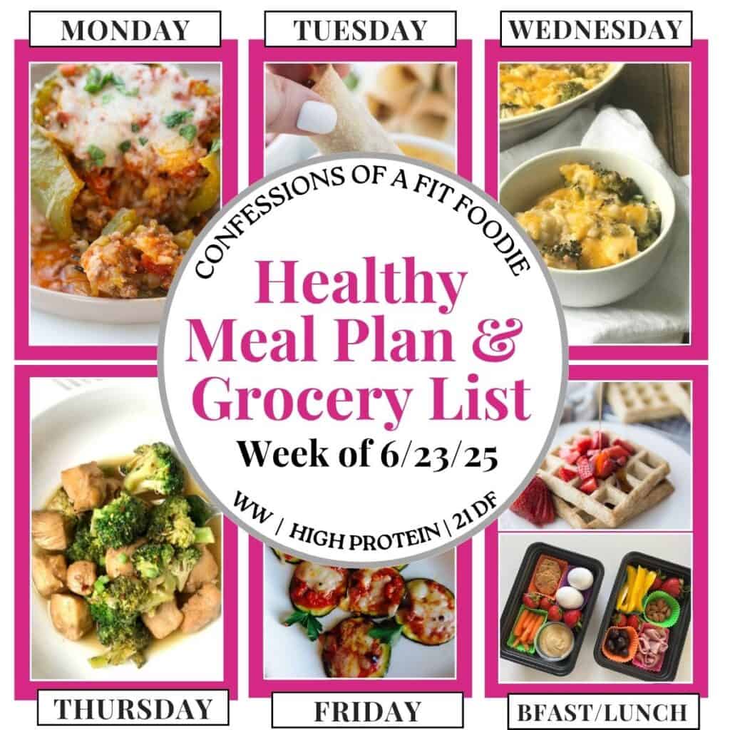 Food photo collage with pink and black text on a white circle. Text says, "Healthy Meal Plan and Grocery List Week of 6/23/25". Above and below each photo is the names of the day of the week and "bfast/lunch" in black all caps text.