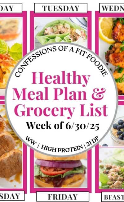 Food photo collage with pink and black text on a white circle. Text says, "Healthy Meal Plan and Grocery List Week of 6/30/25". Above and below each photo is the names of the day of the week and "bfast/lunch" in black all caps text.