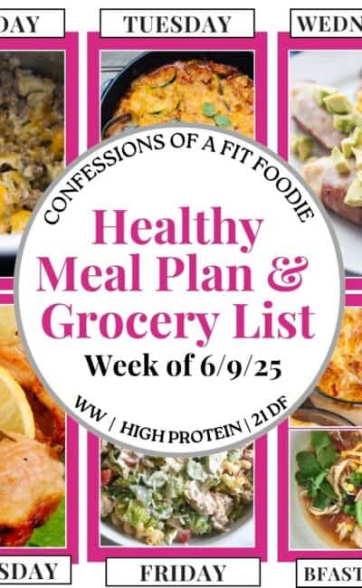 Food photo collage with pink and black text on a white circle. Text says, "Healthy Meal Plan and Grocery List Week of 6/9/25". Above and below each photo is the names of the day of the week and "bfast/lunch" in black all caps text.