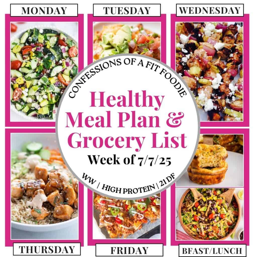 Food photo collage with pink and black text on a white circle. Text says, "Healthy Meal Plan and Grocery List Week of 7/7/25". Above and below each photo is the names of the day of the week and "bfast/lunch" in black all caps text.