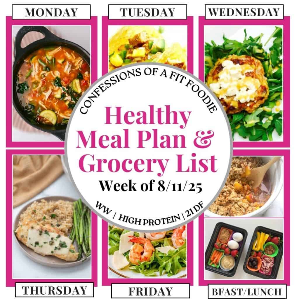 Food photo collage with pink and black text on a white circle. Text says, "Healthy Meal Plan and Grocery List Week of 8/11/25". Above and below each photo is the names of the day of the week and "bfast/lunch" in black all caps text.