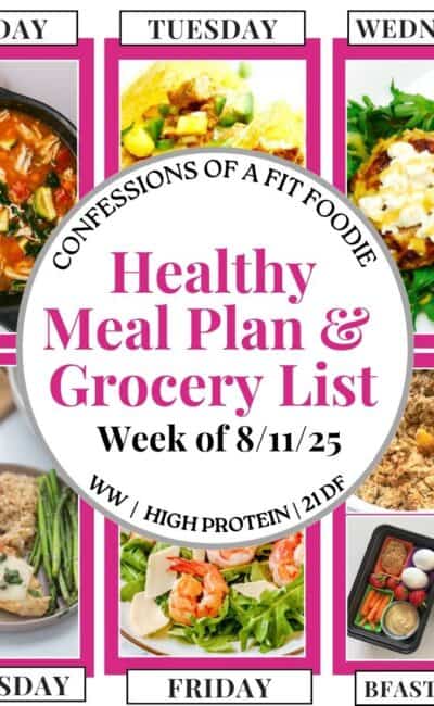 Food photo collage with pink and black text on a white circle. Text says, "Healthy Meal Plan and Grocery List Week of 8/11/25". Above and below each photo is the names of the day of the week and "bfast/lunch" in black all caps text.