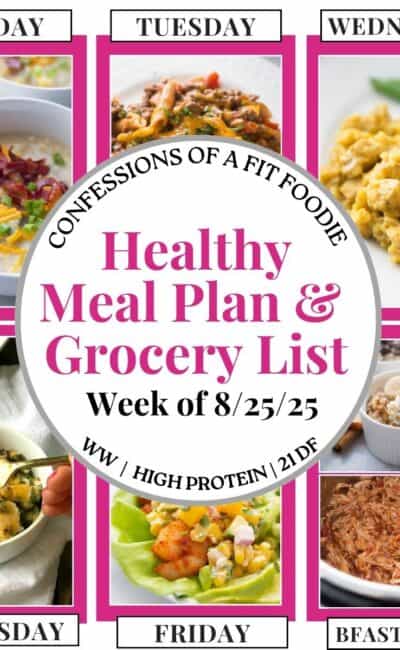 Food photo collage with pink and black text on a white circle. Text says, "Healthy Meal Plan and Grocery List Week of 8/25/25". Above and below each photo is the names of the day of the week and "bfast/lunch" in black all caps text.
