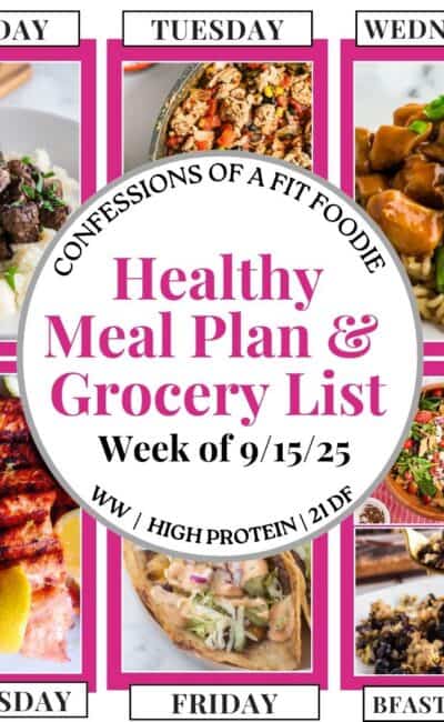 Food photo collage with pink and black text on a white circle. Text says, "Healthy Meal Plan and Grocery List Week of 9/15/25". Above and below each photo is the names of the day of the week and "bfast/lunch" in black all caps text.