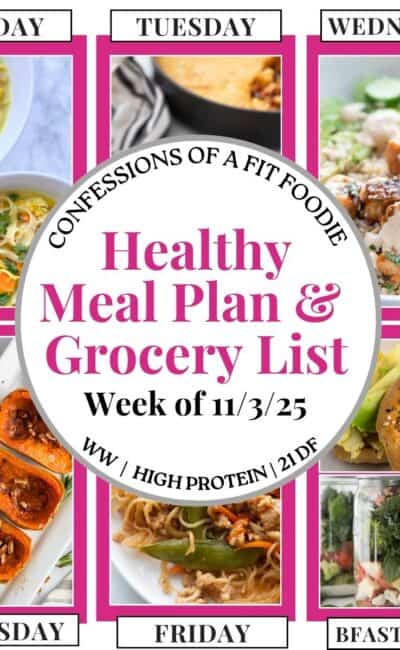 Food photo collage with pink and black text on a white circle. Text says, "Healthy Meal Plan and Grocery List Week of 111/3/25". Above and below each photo is the names of the day of the week and "bfast/lunch" in black all caps text.