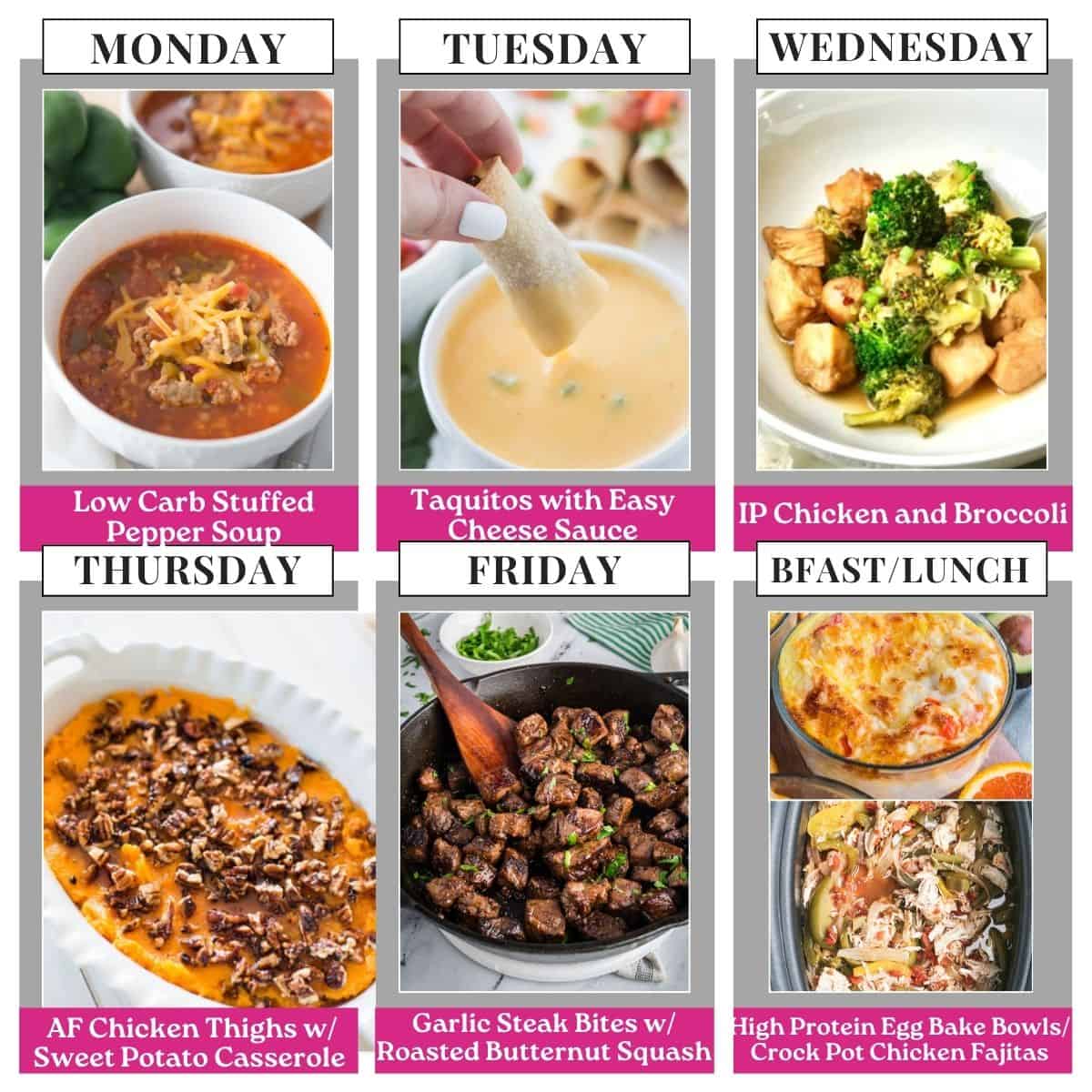 Food photo collage with seven pictures. Above each photo is a text box with the days of the week or "bfast/lunch" in all caps black text on a white rectangle. Under each food photo is the name of the recipe in white text on a pink background.