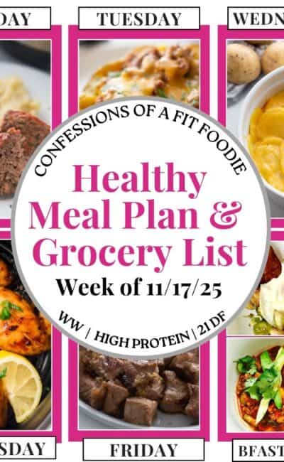 Food photo collage with pink and black text on a white circle. Text says, "Healthy Meal Plan and Grocery List Week of 11/17/25". Above and below each photo is the names of the day of the week and "bfast/lunch" in black all caps text.