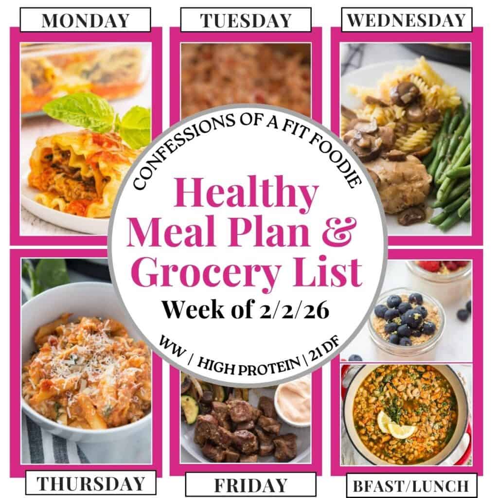 Food photo collage with pink and black text on a white circle. Text says, "Healthy Meal Plan and Grocery List Week of 2/2/26". Above and below each photo is the names of the day of the week and "bfast/lunch" in black all caps text.