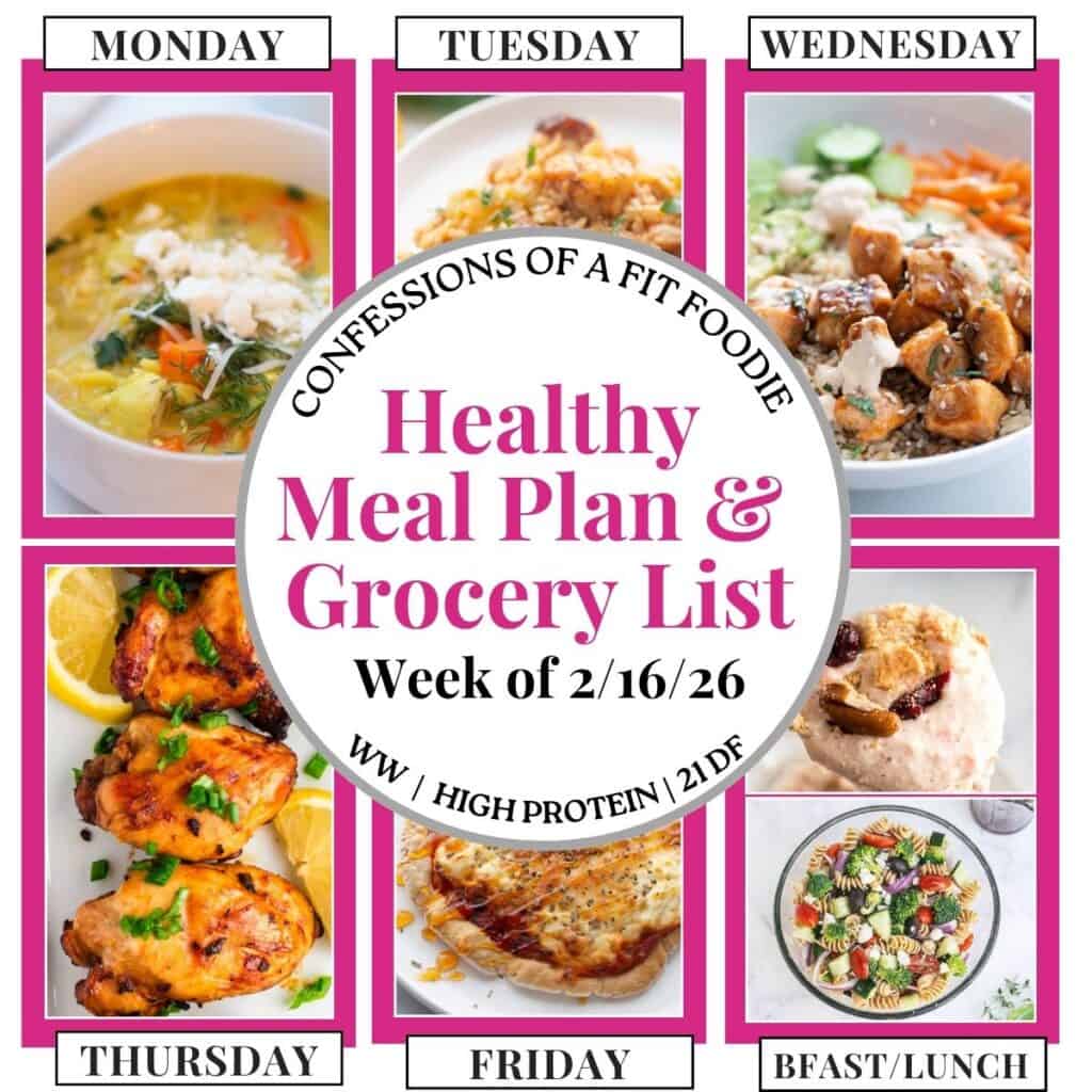 Food photo collage with pink and black text on a white circle. Text says, "Healthy Meal Plan and Grocery List Week of 2/16/26". Above and below each photo is the names of the day of the week and "bfast/lunch" in black all caps text.