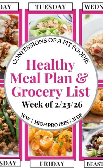 Food photo collage with pink and black text on a white circle. Text says, "Healthy Meal Plan and Grocery List Week of 2/23/26". Above and below each photo is the names of the day of the week and "bfast/lunch" in black all caps text.