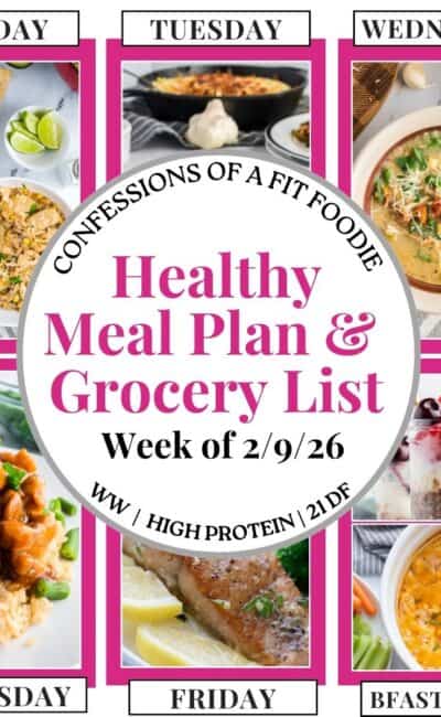 Food photo collage with pink and black text on a white circle. Text says, "Healthy Meal Plan and Grocery List Week of 2/9/26". Above and below each photo is the names of the day of the week and "bfast/lunch" in black all caps text.