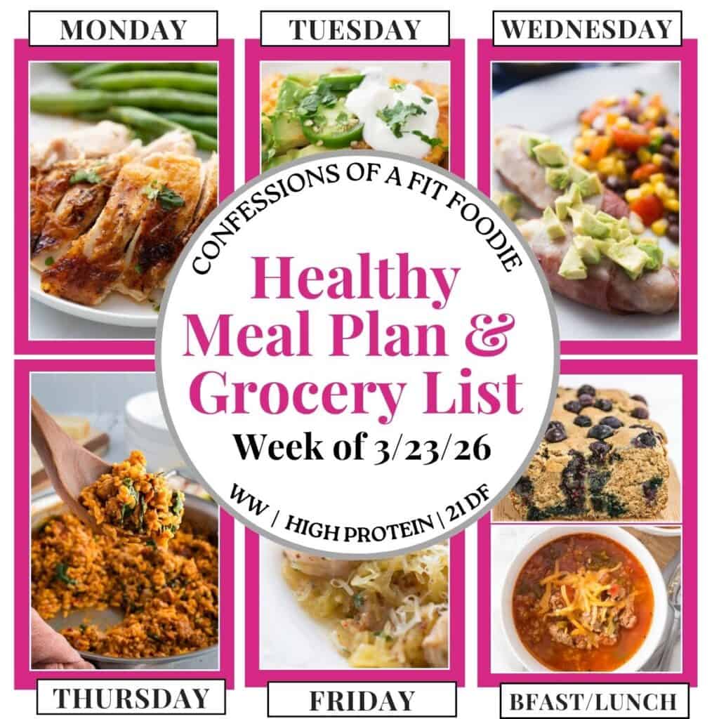 Food photo collage with pink and black text on a white circle. Text says, "Healthy Meal Plan and Grocery List Week of 3/23/26". Above and below each photo is the names of the day of the week and "bfast/lunch" in black all caps text.