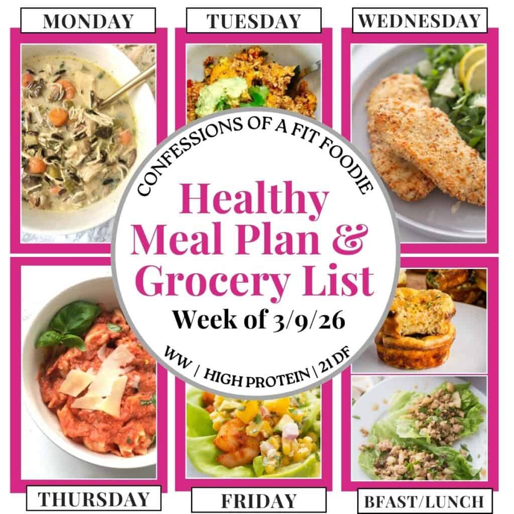 Food photo collage with pink and black text on a white circle. Text says, "Healthy Meal Plan and Grocery List Week of 3/9/26". Above and below each photo is the names of the day of the week and "bfast/lunch" in black all caps text.