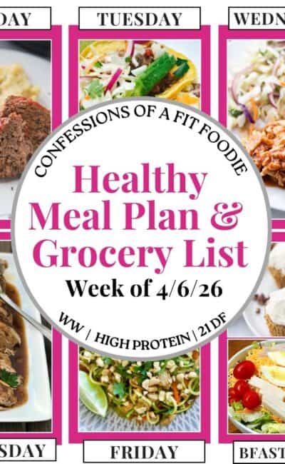 Food photo collage with pink and black text on a white circle. Text says, "Healthy Meal Plan and Grocery List Week of 4/6/26". Above and below each photo is the names of the day of the week and "bfast/lunch" in black all caps text.