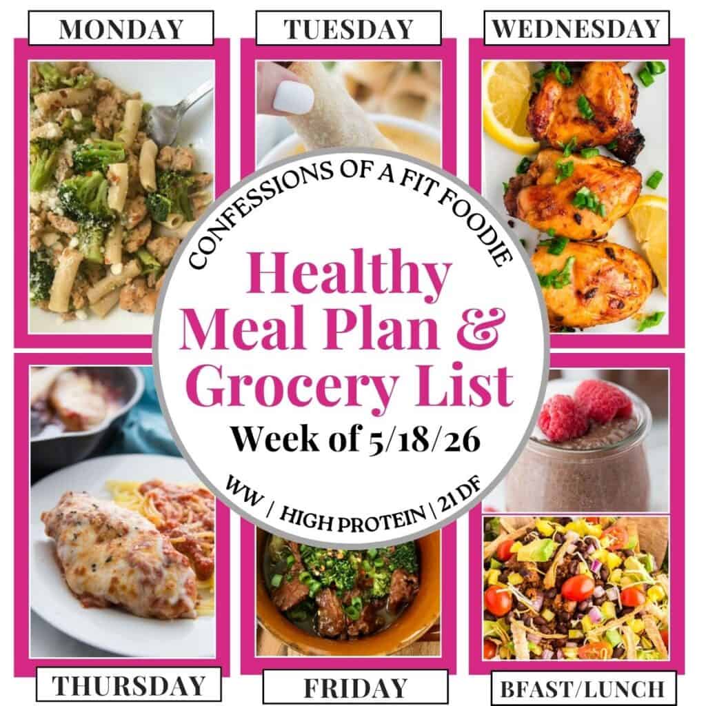 Food photo collage with pink and black text on a white circle. Text says, "Healthy Meal Plan and Grocery List Week of 5/18/26". Above and below each photo is the names of the day of the week and "bfast/lunch" in black all caps text.