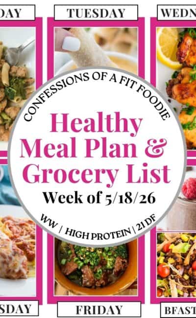 Food photo collage with pink and black text on a white circle. Text says, "Healthy Meal Plan and Grocery List Week of 5/18/26". Above and below each photo is the names of the day of the week and "bfast/lunch" in black all caps text.