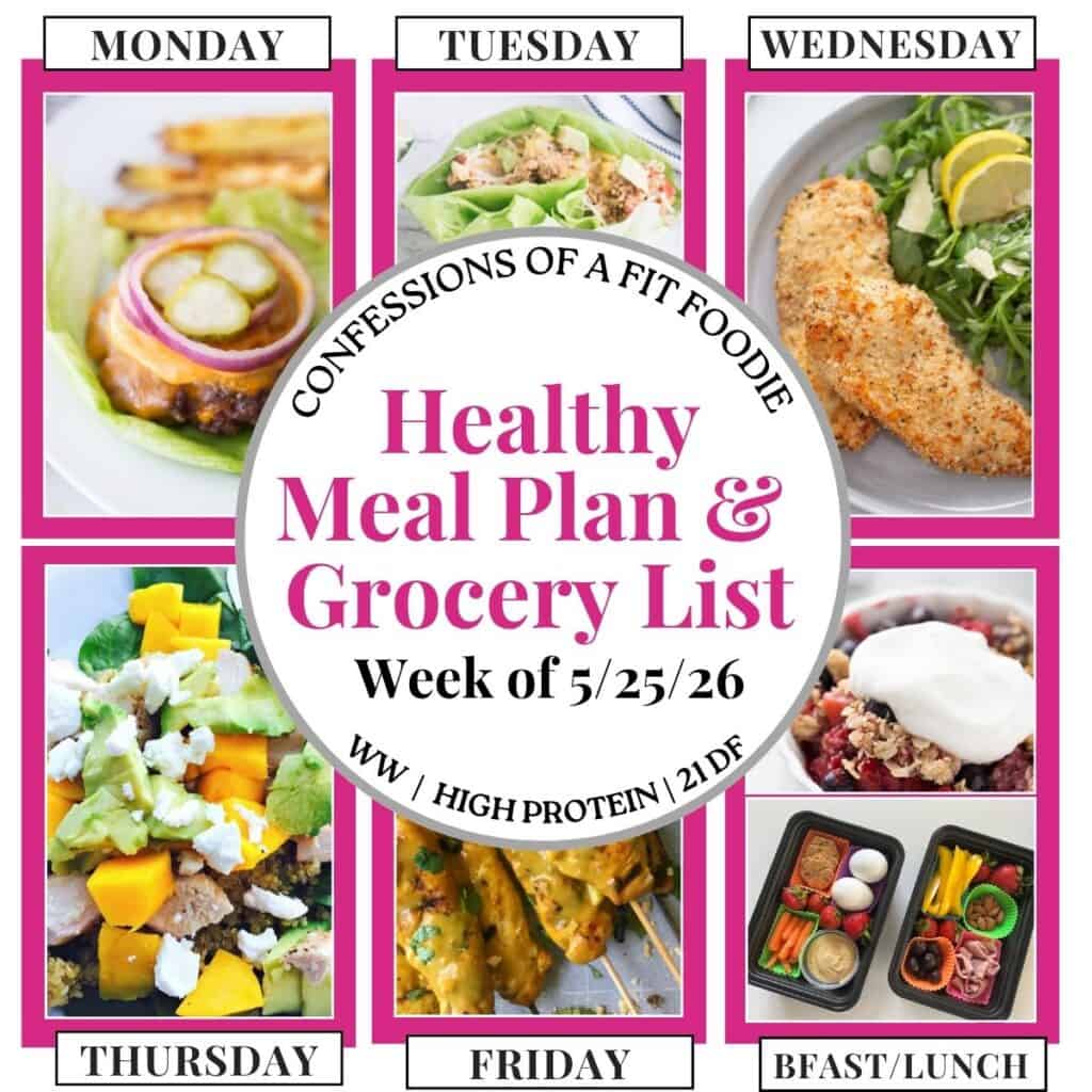 Food photo collage with pink and black text on a white circle. Text says, "Healthy Meal Plan and Grocery List Week of 5/25/26". Above and below each photo is the names of the day of the week and "bfast/lunch" in black all caps text.