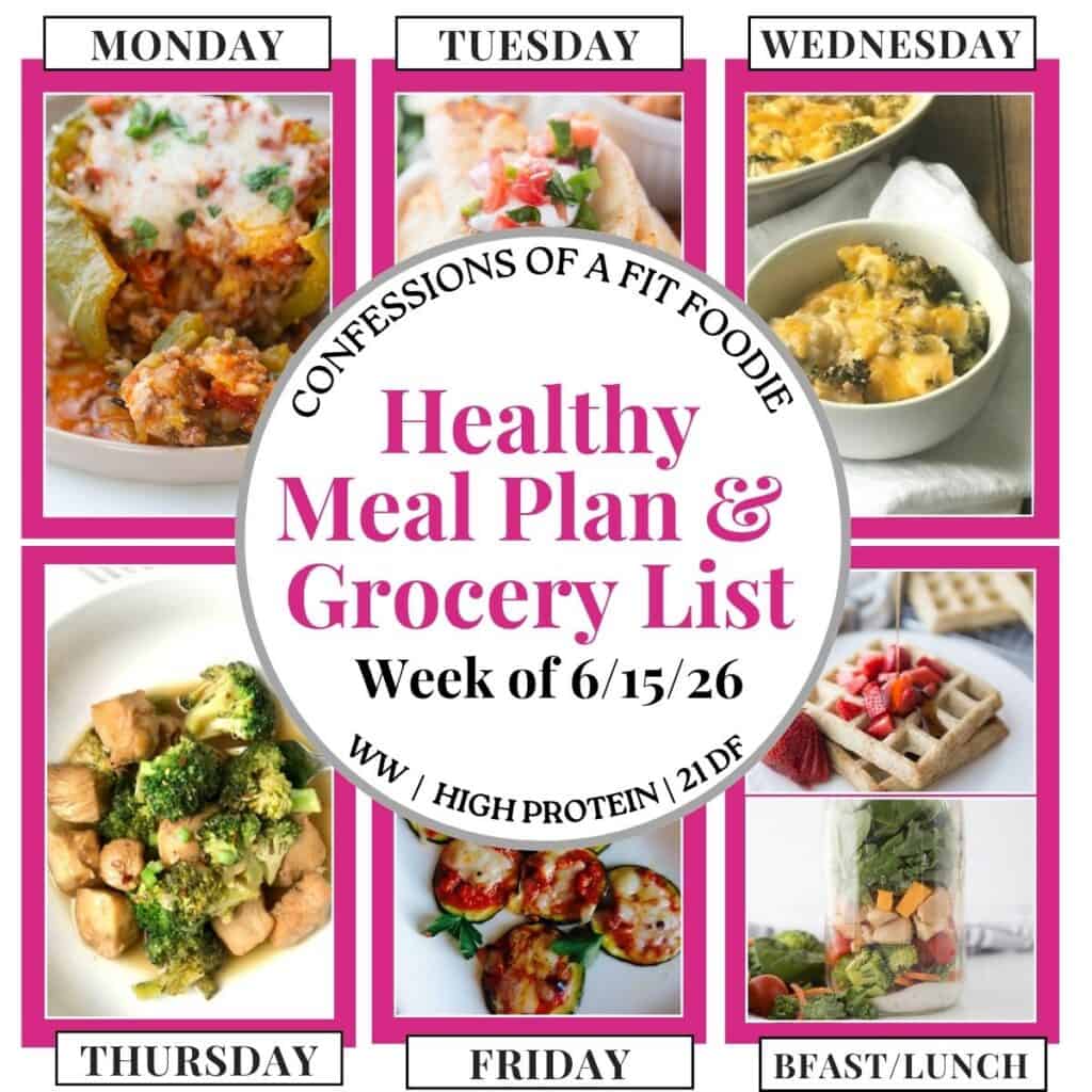 Food photo collage with pink and black text on a white circle. Text says, "Healthy Meal Plan and Grocery List Week of 6/15/26". Above and below each photo is the names of the day of the week and "bfast/lunch" in black all caps text.