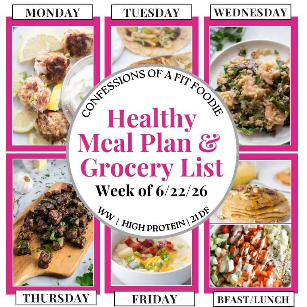 Food photo collage with pink and black text on a white circle. Text says, "Healthy Meal Plan and Grocery List Week of 6/22/26". Above and below each photo is the names of the day of the week and "bfast/lunch" in black all caps text.