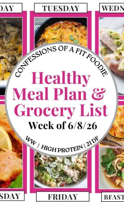 Food photo collage with pink and black text on a white circle. Text says, "Healthy Meal Plan and Grocery List Week of 6/8/26". Above and below each photo is the names of the day of the week and "bfast/lunch" in black all caps text.