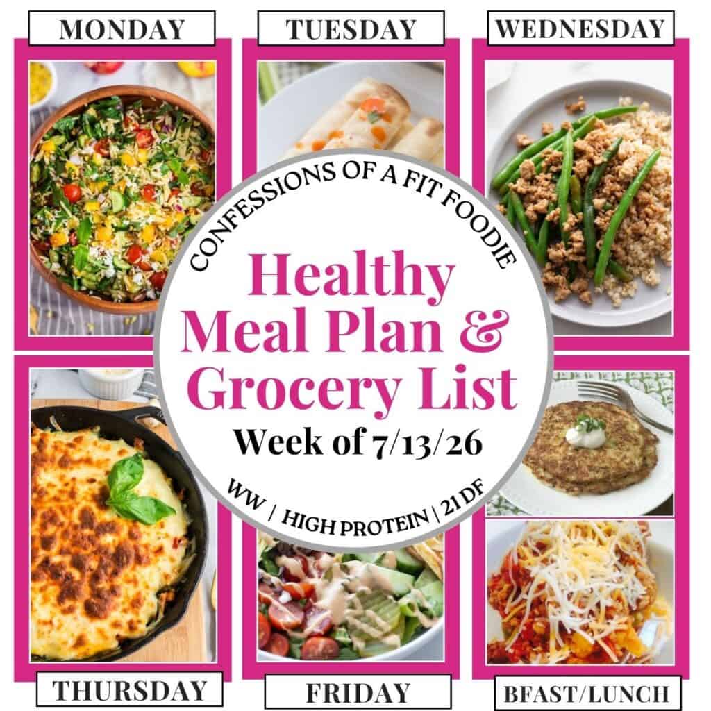 Food photo collage with pink and black text on a white circle. Text says, "Healthy Meal Plan and Grocery List Week of 7/13/26". Above and below each photo is the names of the day of the week and "bfast/lunch" in black all caps text.