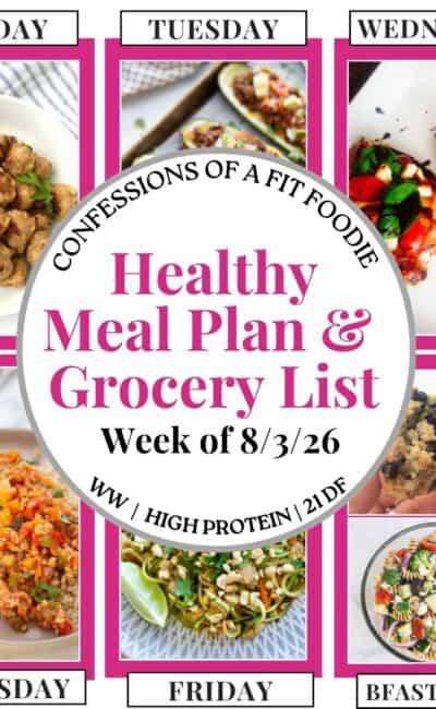 Food photo collage with pink and black text on a white circle. Text says, "Healthy Meal Plan and Grocery List Week of 8/3/26". Above and below each photo is the names of the day of the week and "bfast/lunch" in black all caps text.