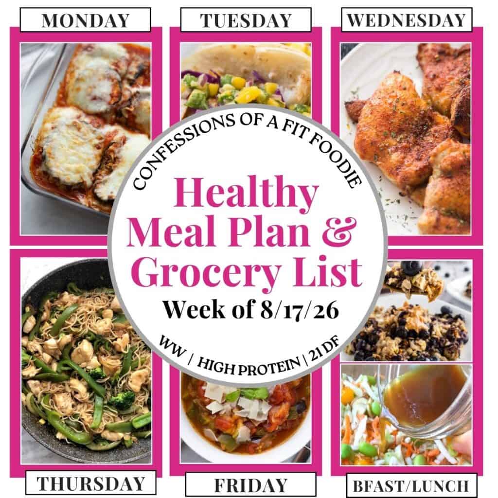 Food photo collage with pink and black text on a white circle. Text says, "Healthy Meal Plan and Grocery List Week of 8/17/26". Above and below each photo is the names of the day of the week and "bfast/lunch" in black all caps text.