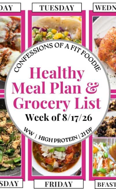 Food photo collage with pink and black text on a white circle. Text says, "Healthy Meal Plan and Grocery List Week of 8/17/26". Above and below each photo is the names of the day of the week and "bfast/lunch" in black all caps text.