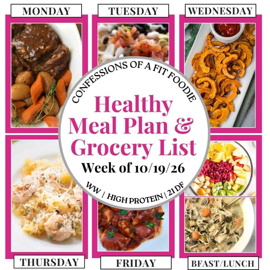 Food photo collage with pink and black text on a white circle. Text says, "Healthy Meal Plan and Grocery List Week of 10/19/26". Above and below each photo is the names of the day of the week and "bfast/lunch" in black all caps text.